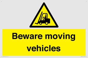 Beware moving vehicles with Warning forklift symbol